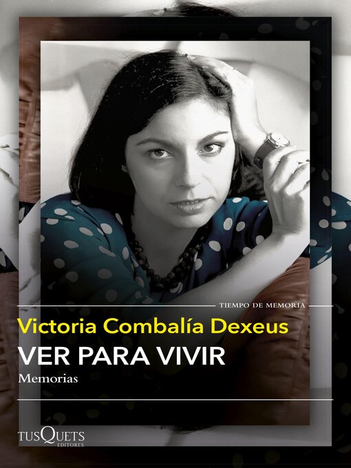 Title details for Ver para vivir by Victoria Combalía - Available